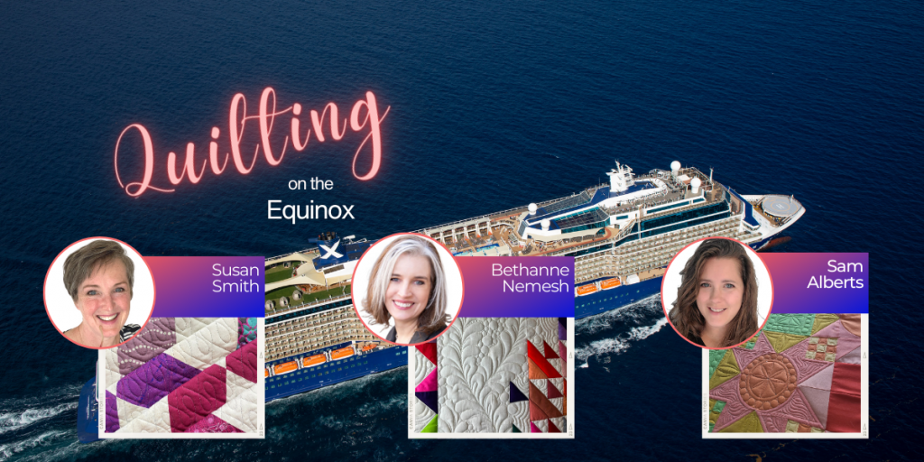 SBS Xperiences 2025 Quilting Cruise